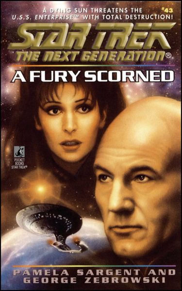 Star Trek: The Next Generation #43: A Fury Scorned