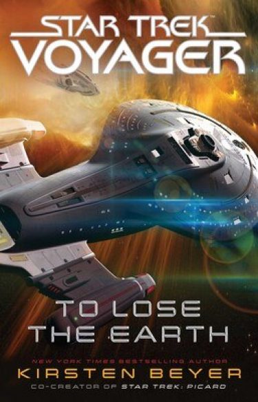 Star Trek: Voyager: To Lose the Earth