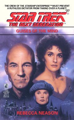Star Trek: The Next Generation #27: Guises of the Mind