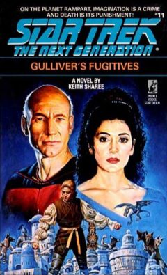 Star Trek: The Next Generation #11: Gulliver's Fugitives