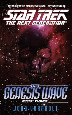 Star Trek: The Next Generation: The Genesis Wave: Book 3 of 3