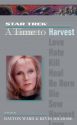 Star Trek: The Next Generation: A Time to Harvest