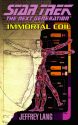 Star Trek: The Next Generation: Immortal Coil