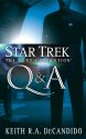 Star Trek: The Next Generation: Q & A