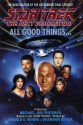 Star Trek: The Next Generation: All Good Things...