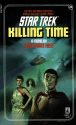 Star Trek: The Original Series #24: Killing Time